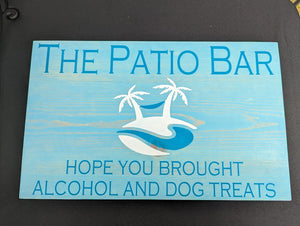 The Patio Bar - hope you brought alcohol and dog treats
