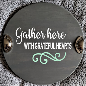 Charcuterie board - Gather Here with Grateful Hearts