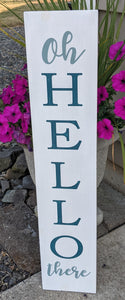 Porch board-Oh Hello There